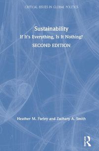 Cover image for Sustainability: If It's Everything, Is It Nothing?