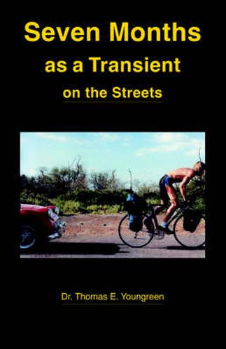 Cover image for Seven Months as a Transient on the Streets
