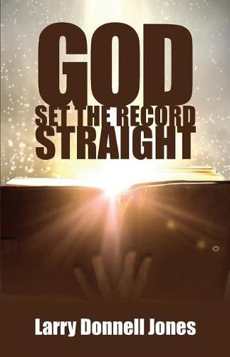 Cover image for God Set the Record Straight