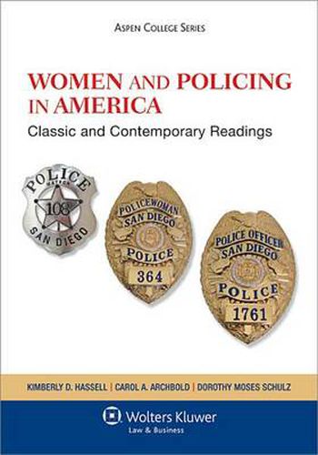 Women and Policing in America: Classic and Contemporary Readings