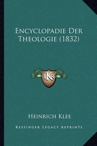 Encyclopadie Der Theologie (1832)