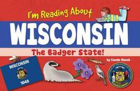 Cover image for I'm Reading about Wisconsin
