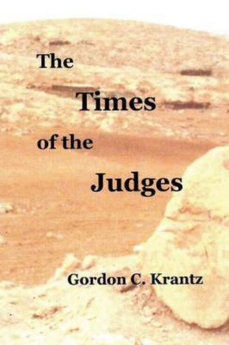 Cover image for The Times of the Judges: Occupying the Land