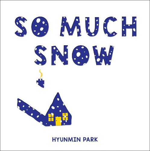 Cover image for So Much Snow