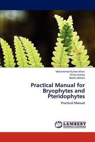 Cover image for Practical Manual for Bryophytes and Pteridophytes
