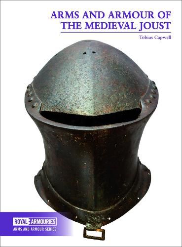 Cover image for Arms and Armour of the Medieval Joust