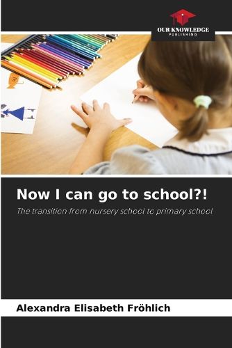 Cover image for Now I can go to school?!