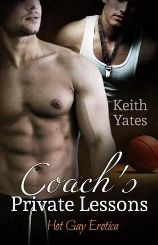 Cover image for Coach's Private Lessons: Hot Gay Erotica