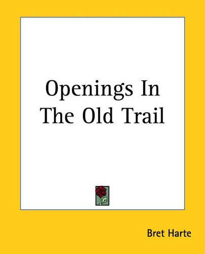 Cover image for Openings In The Old Trail