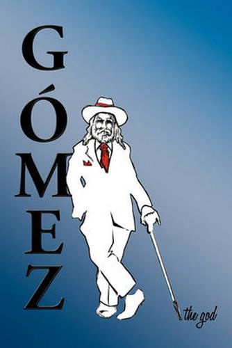 Cover image for Gomez the God