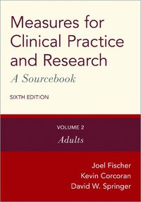 Cover image for Measures for Clinical Practice and Research: A Sourcebook: Volume 2: Adults