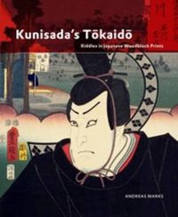 Cover image for Kunisada's Tokaido: Riddles in Japanese Woodblock Prints