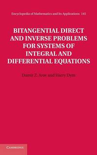 Cover image for Bitangential Direct and Inverse Problems for Systems of Integral and Differential Equations