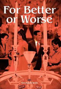 Cover image for For Better or Worse