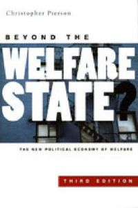 Cover image for Beyond the Welfare State?: The New Political Economy of Welfare Third Edition
