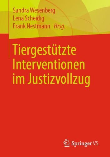 Cover image for Tiergestutzte Interventionen Im Justizvollzug