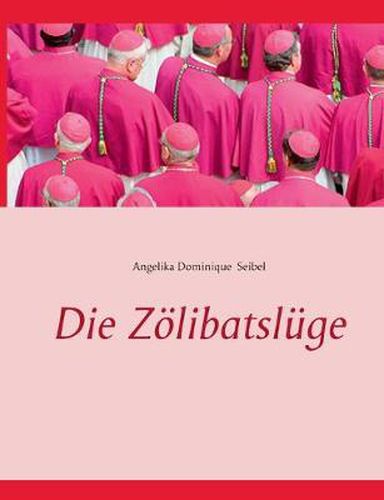 Cover image for Die Zoelibatsluge