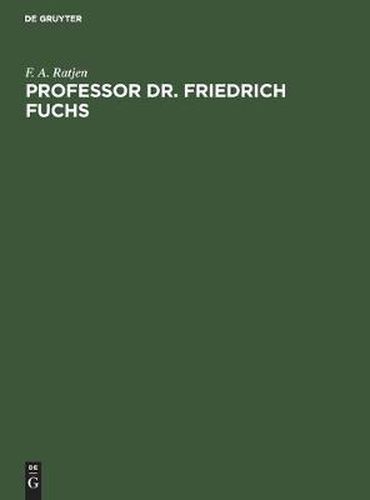 Cover image for Professor Dr. Friedrich Fuchs: Ein Rheinisches Original