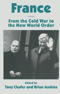 Cover image for France: From the Cold War to the New World Order