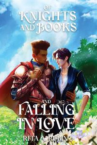 Cover image for Of Knights and Books and Falling In Love