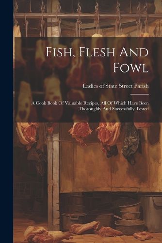 Cover image for Fish, Flesh And Fowl