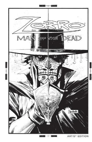 Zorro: Man Of The Dead Artist Edition: Volume 1
