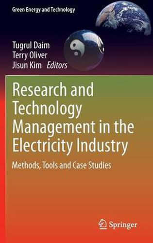 Research and Technology Management in the Electricity Industry: Methods, Tools and Case Studies