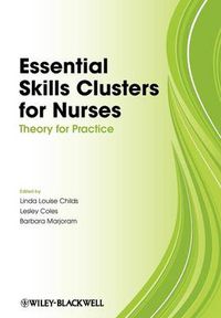 Cover image for Essential Skills Clusters for Nurses: Theory for Practice
