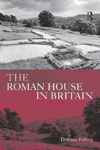 Cover image for The Roman House in Britain