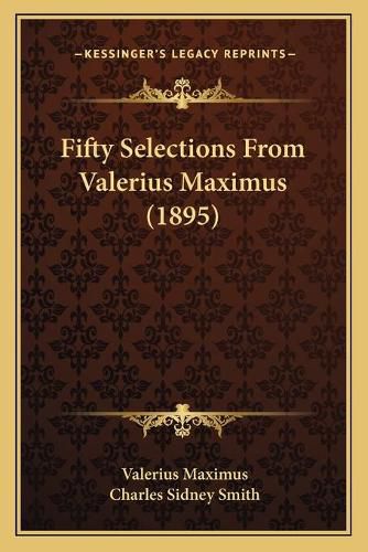 Fifty Selections from Valerius Maximus (1895)