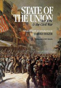 Cover image for State of the Union: NY and the Civil War