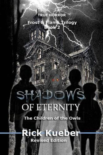 Cover image for Shadows of Eternity: The Children of the Owls