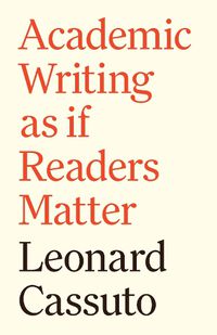 Cover image for Academic Writing as if Readers Matter