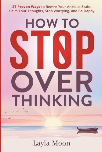 Cover image for How to Stop Overthinking