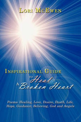 Cover image for Inspirational Guide to Heal a Broken Heart