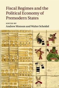 Cover image for Fiscal Regimes and the Political Economy of Premodern States