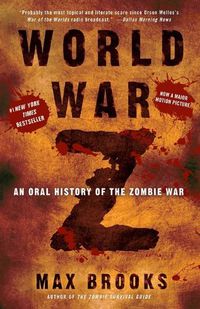 Cover image for World War Z: An Oral History of the Zombie War