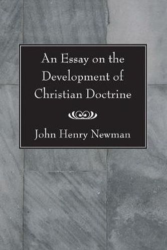 Cover image for An Essay on the Development of Christian Doctrine