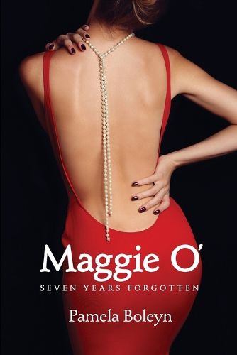 Cover image for Maggie O' Seven Years Forgotten