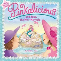 Cover image for Pinkalicious and Aqua, the Mini-Mermaid