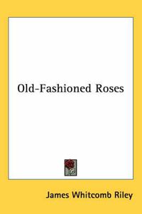 Cover image for Old-Fashioned Roses