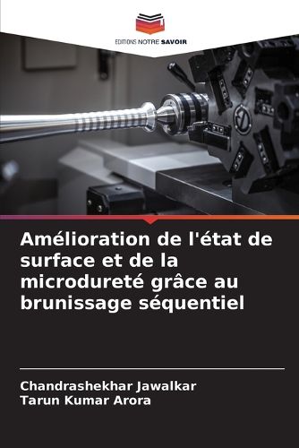 Cover image for Amelioration de l'etat de surface et de la microdurete grace au brunissage sequentiel