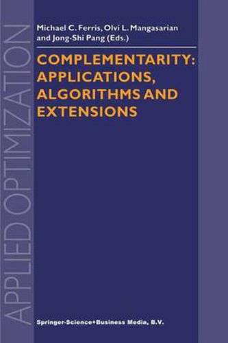 Complementarity: Applications, Algorithms and Extensions