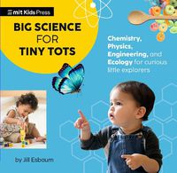 Cover image for Big Science for Tiny Tots Four-Book Collection