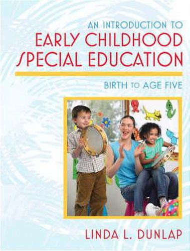 Cover image for Introduction to Early Childhood Special Education, An: Birth to Age Five
