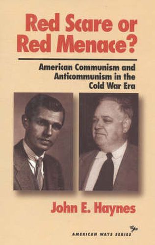 Cover image for Red Scare or Red Menace?: American Communism and Anticommunism in the Cold War Era