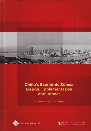 Cover image for China's Economic Zones: Design, Implementation and Impact