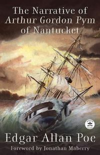 Cover image for The Narrative of Arthur Gordon Pym of Nantucket