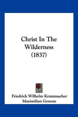 Cover image for Christ in the Wilderness (1837)