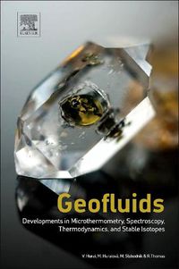 Cover image for Geofluids: Developments in Microthermometry, Spectroscopy, Thermodynamics, and Stable Isotopes